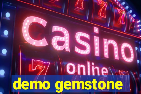 demo gemstone